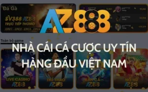 Đánh Giá Nhà Cái AZ888 Hệ Thống Cá Cược Minh Bạch Và Bảo Mật Tuyệt Đối