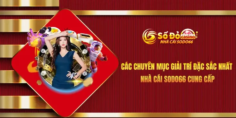 Đánh Giá Nhà Cái Sodo66 Sân Chơi Cá Cược Uy Tín Trả Thưởng Cực Cao