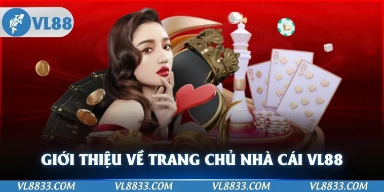 Đánh Giá Nhà Cái VL88 Sân Chơi Giải Trí Minh Bạch Với Tỷ Lệ Thắng Cao